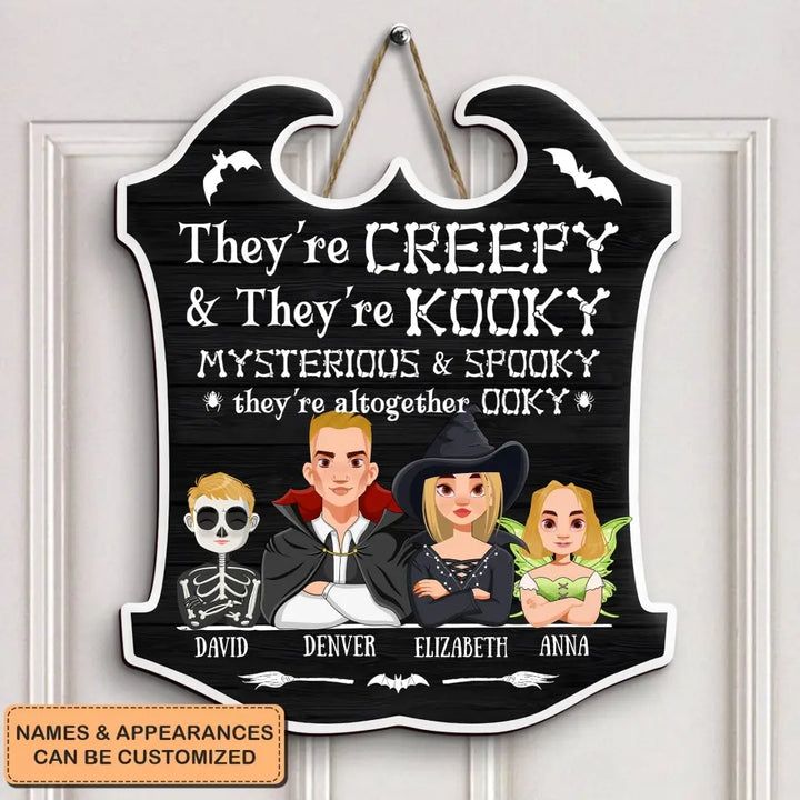 They Are Spooky And They're Kooky - Personalized Custom Door Sign - Halloween Gift For Family, Family Members
