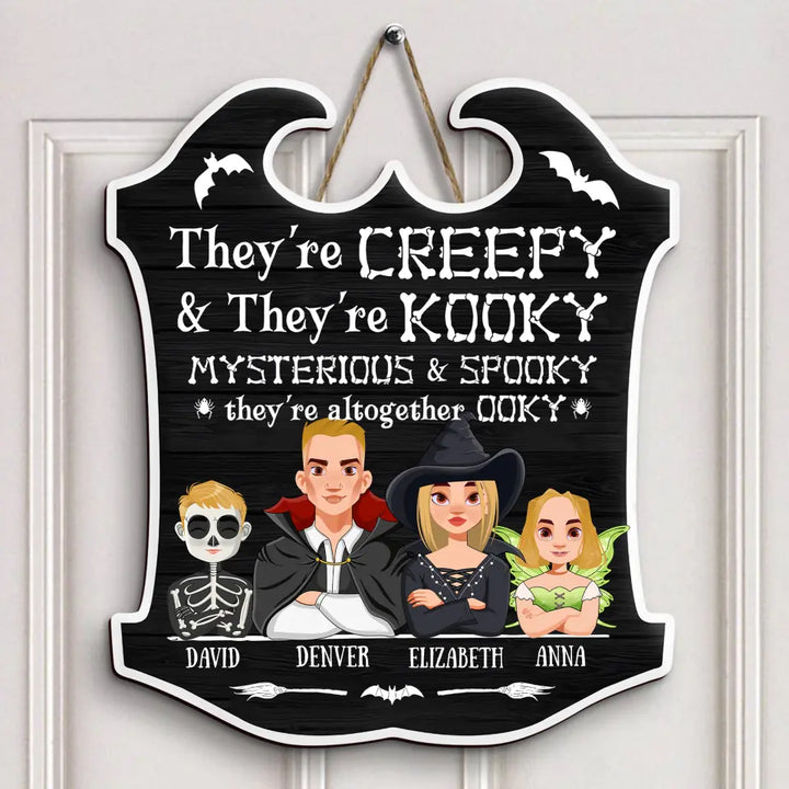 They Are Spooky And They're Kooky - Personalized Custom Door Sign - Halloween Gift For Family, Family Members