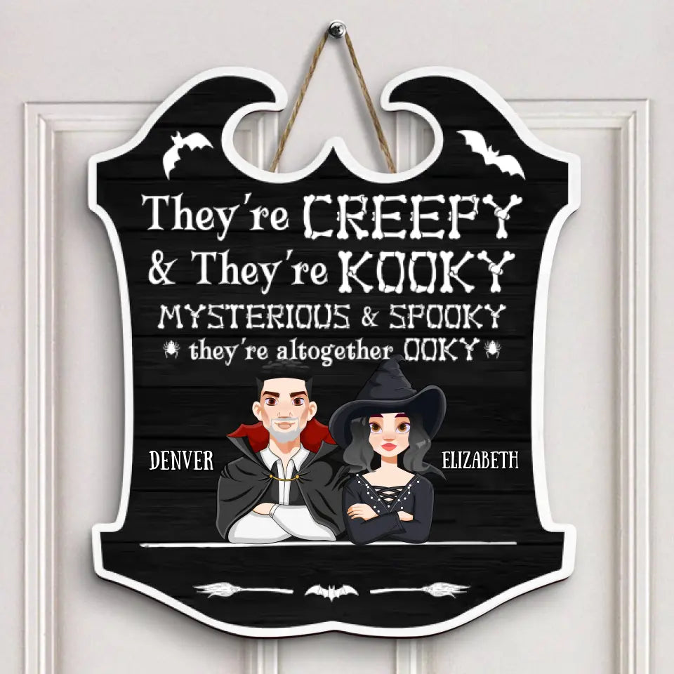 They Are Spooky And They're Kooky - Personalized Custom Door Sign - Halloween Gift For Family, Family Members