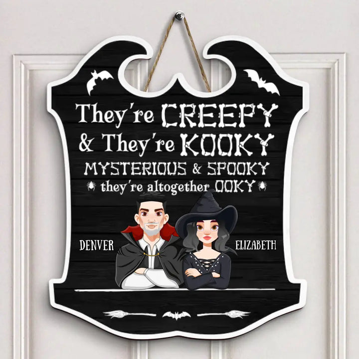 They Are Spooky And They're Kooky - Personalized Custom Door Sign - Halloween Gift For Family, Family Members
