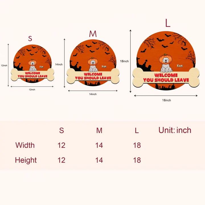 Welcome You Should Leave - Personalized Custom Door Sign - Halloween Gift For Dog Lover, Dog Mom, Dog Dad