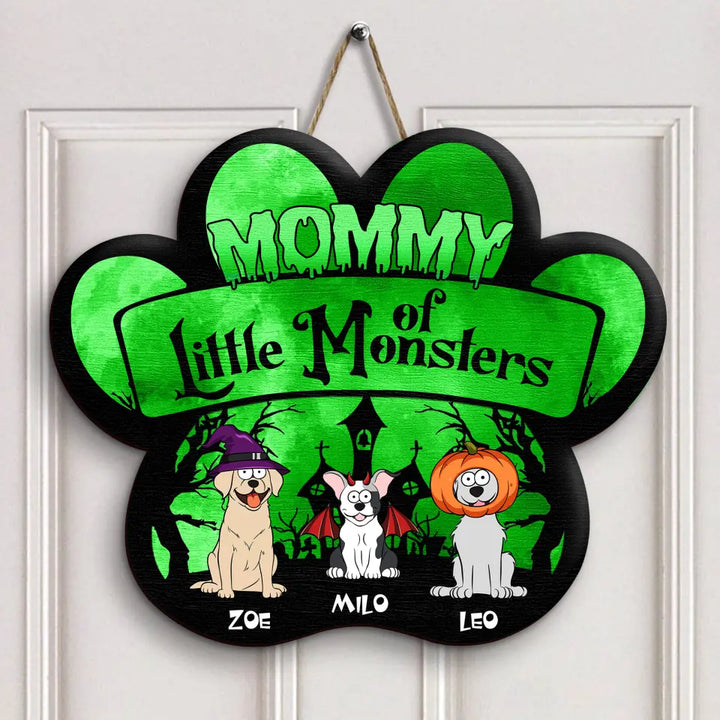 Mommy Of Little Monsters - Personalized Custom Door Sign - Halloween Gift For Cat Lover, Cat Dad, Cat Mom, Dog Lover, Dog Mom, Dog Dad, Pet Lover, Pet Parents