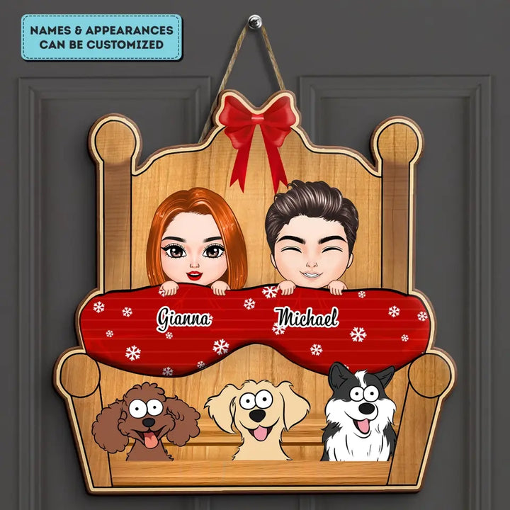 You Me And The Dogs - Personalized Custom Door Sign - Halloween Gift For Dog Lover, Dog Mom, Dog Dad, Dog Owner