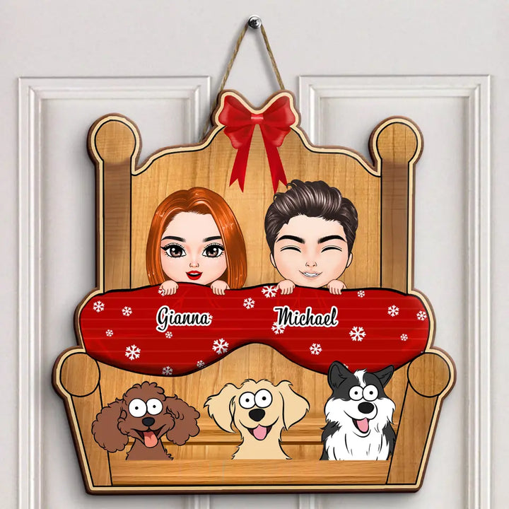 You Me And The Dogs - Personalized Custom Door Sign - Halloween Gift For Dog Lover, Dog Mom, Dog Dad, Dog Owner