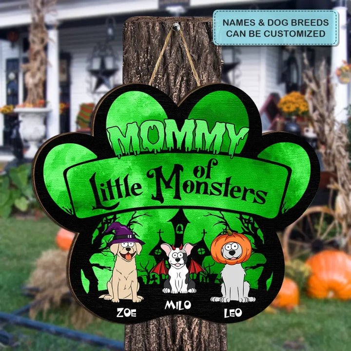 Mommy Of Little Monsters - Personalized Custom Door Sign - Halloween Gift For Cat Lover, Cat Dad, Cat Mom, Dog Lover, Dog Mom, Dog Dad, Pet Lover, Pet Parents