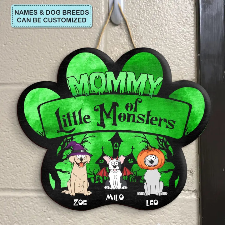 Mommy Of Little Monsters - Personalized Custom Door Sign - Halloween Gift For Cat Lover, Cat Dad, Cat Mom, Dog Lover, Dog Mom, Dog Dad, Pet Lover, Pet Parents