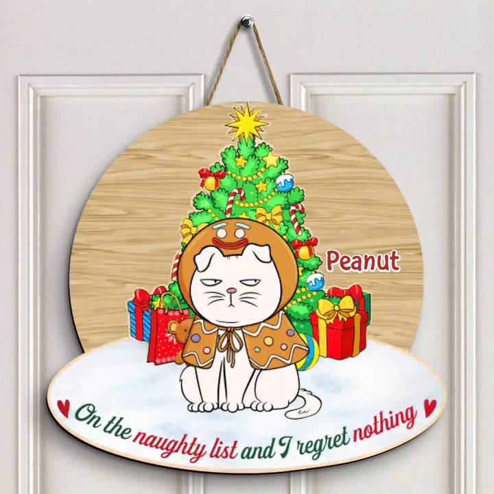 On The Naughty List We Regret Nothing - Personalized Custom Door Sign - Christmas Cat Funny - Gift For Cat Mom, Cat Dad, Cat Lover, Cat Owner