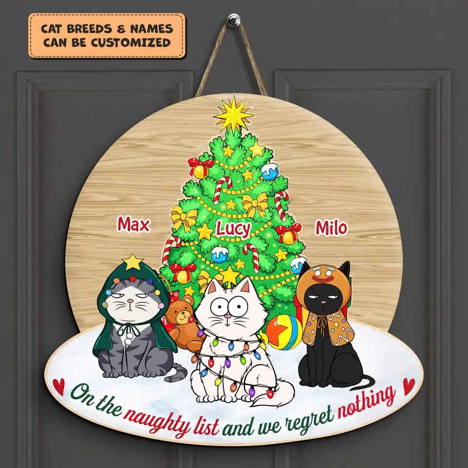On The Naughty List We Regret Nothing - Personalized Custom Door Sign - Christmas Cat Funny - Gift For Cat Mom, Cat Dad, Cat Lover, Cat Owner