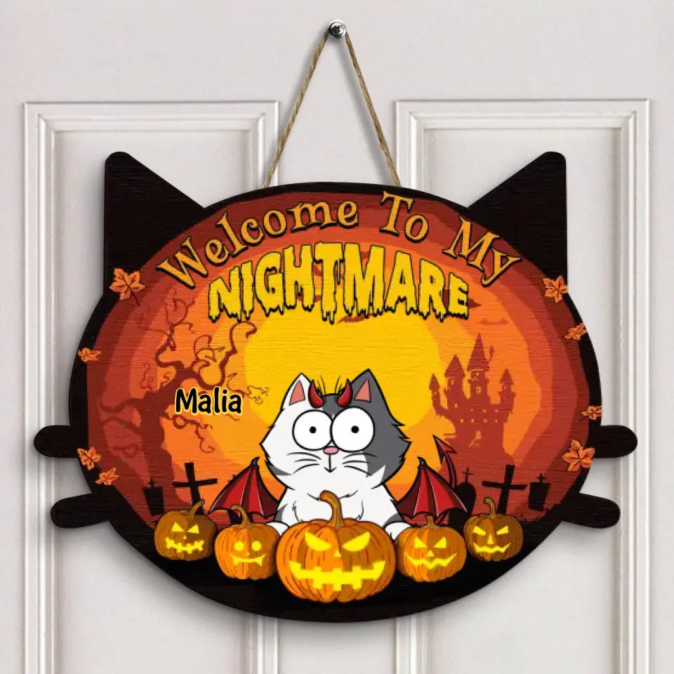 Welcome To Our Nightmare - Personalized Custom Door Sign - Halloween Gift For Cat Mom, Cat Dad, Cat Lover, Cat Owner