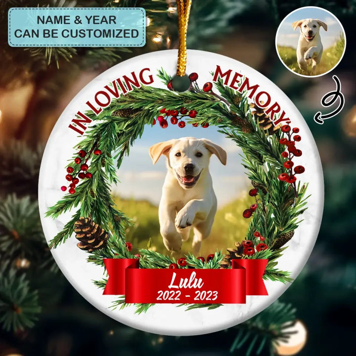 In Loving Memory - Personalized Custom Ceramic Ornament - Memorial Gift For Pet Lover