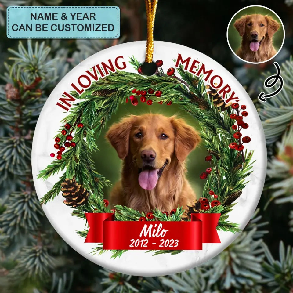 In Loving Memory - Personalized Custom Ceramic Ornament - Memorial Gift For Pet Lover