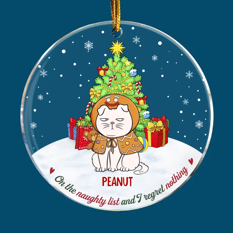 On The Naughty List And We Regret Nothing - 
Personalized Custom Mica Ornament - Christmas Gift For Cat Mom, Cat Dad, Cat Lover
