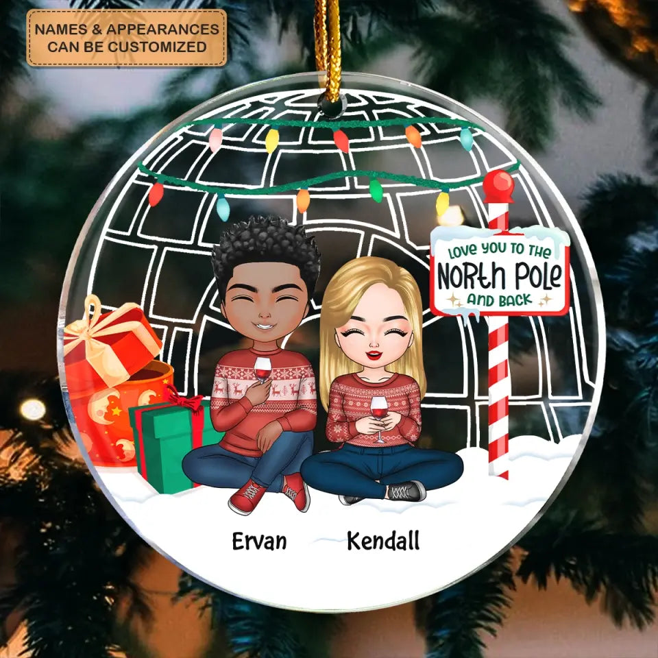 I Love You To The North Pole And Back - Personalized Custom Mica Ornament - Christmas Gift For Couple