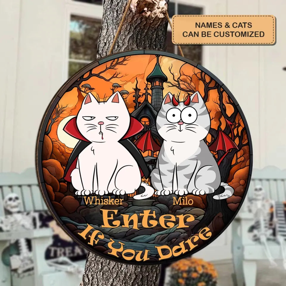 Enter If You Dare - Personalized Custom Door Sign - Halloween Gift For Cat Mom, Cat Dad, Cat Lover, Cat Owner