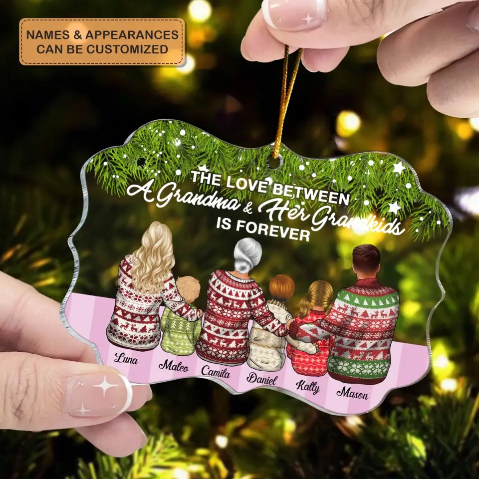 The Love Between A Grandma And Her Grandkids Is Forever - Personalized Custom Mica Ornament - Christmas Gift For Grandma