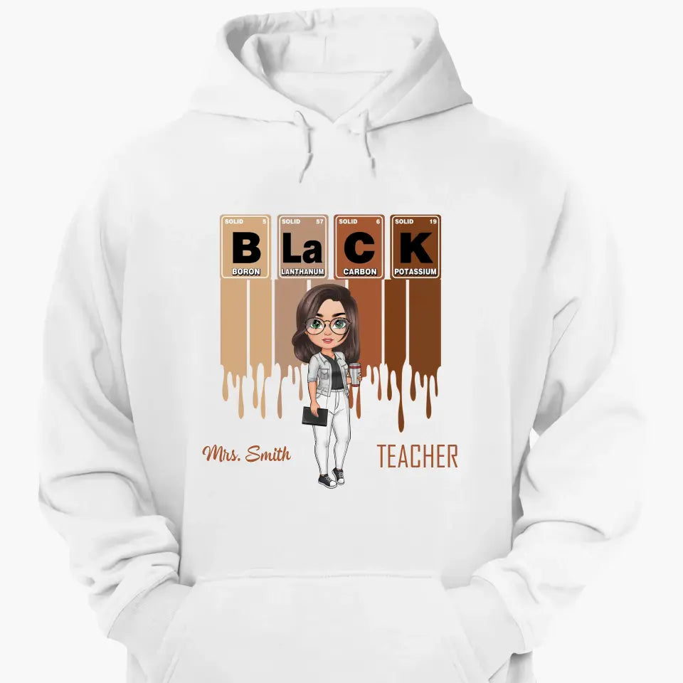Black Teacher Element - Personalized Custom T-shirt - Teacher's Day, Appreciation Gift For Teacher