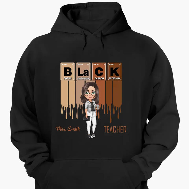 Black Teacher Element - Personalized Custom T-shirt - Teacher's Day, Appreciation Gift For Teacher