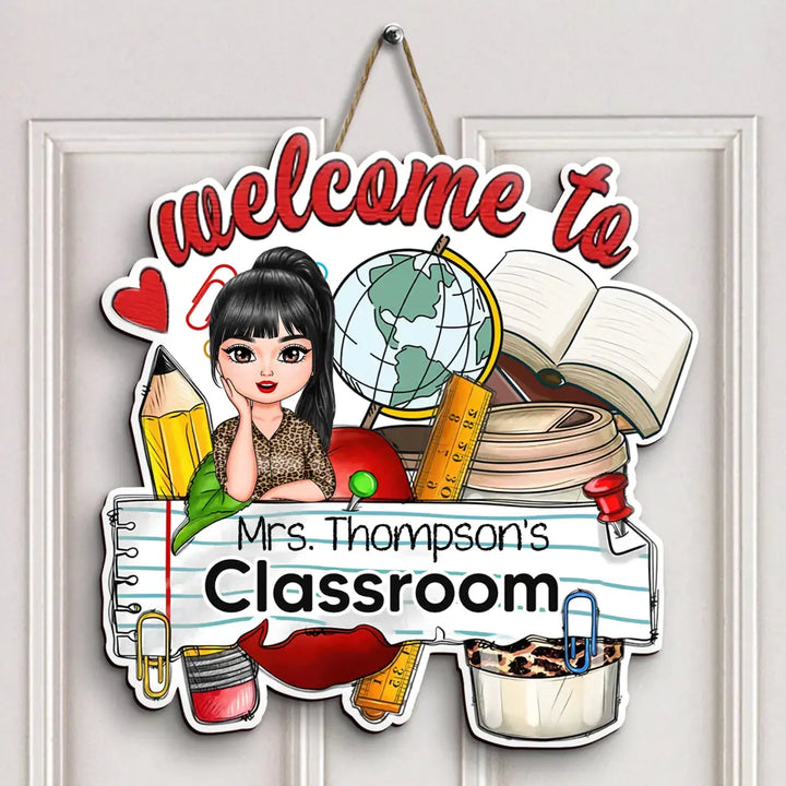 Welcome To Classroom - Personalized Custom Door Sign - Teacher's Day, Appreciation Gift For Teacher