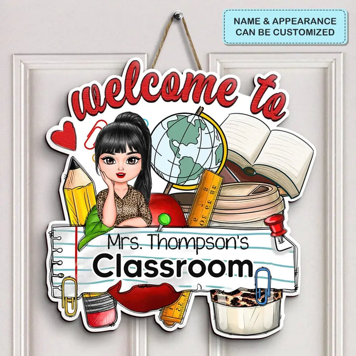 Welcome To Classroom - Personalized Custom Door Sign - Teacher's Day, Appreciation Gift For Teacher