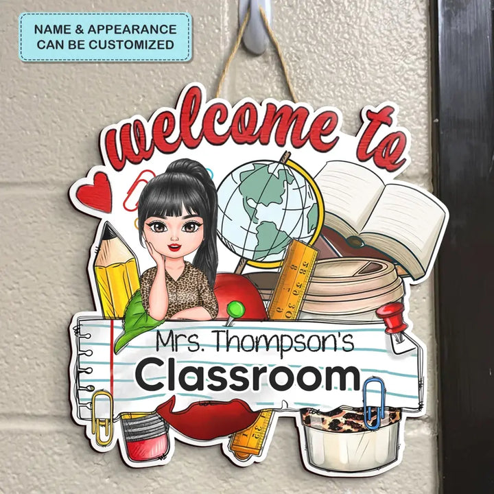 Welcome To Classroom - Personalized Custom Door Sign - Teacher's Day, Appreciation Gift For Teacher