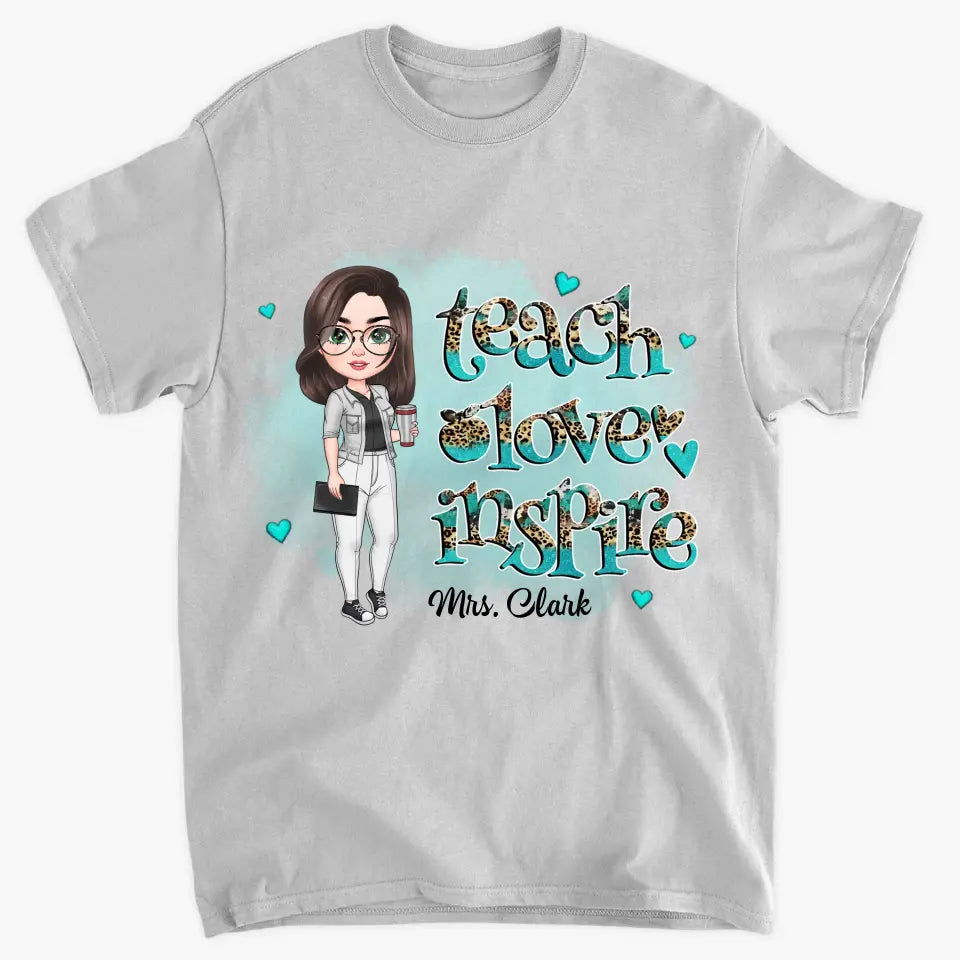 Teacher Love Inspire Teal Ver - Personalized Custom T-shirt - Teacher's Day, Appreciation Gift For Teacher