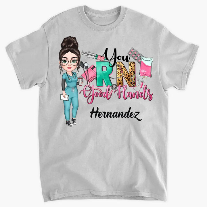 Personalized Custom T-shirt - Nurse's Day, Appreciation Gift For Nurse - You RN Good Hands