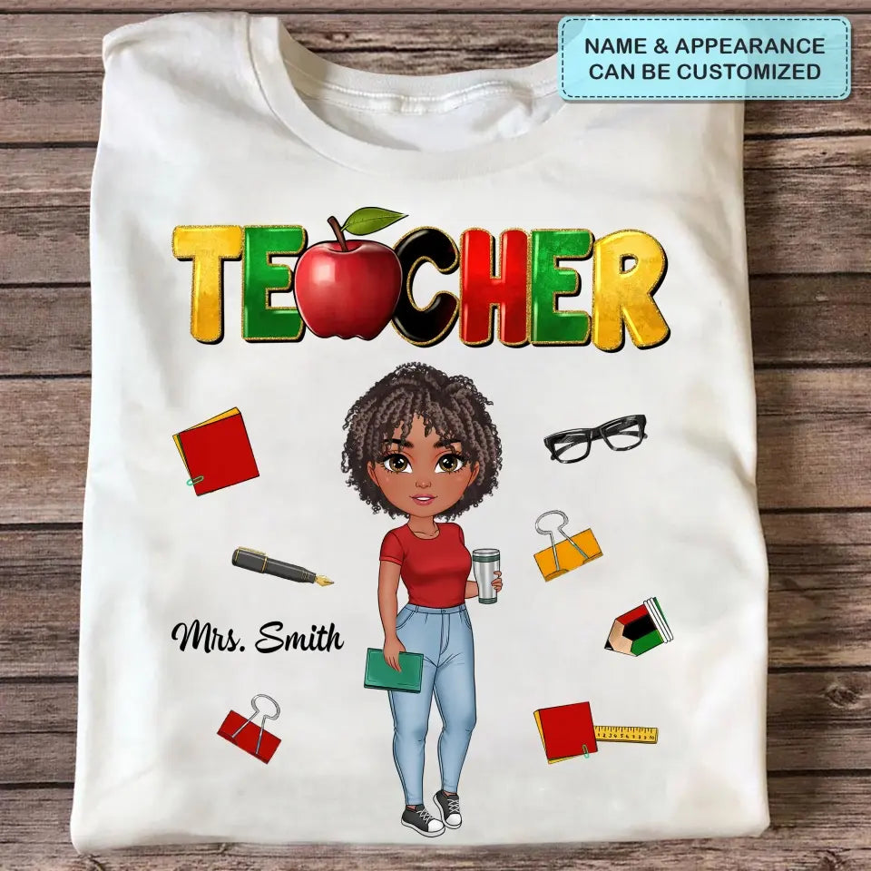 Juneteenth Teacher - Personalized Custom T-shirt - Teacher's Day, Appreciation Gift For Teacher