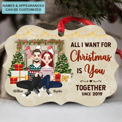 All I Want For Christmas Is You - Personalized Custom Aluminium Ornament - Christmas Gift For Couple, Husband, Wife