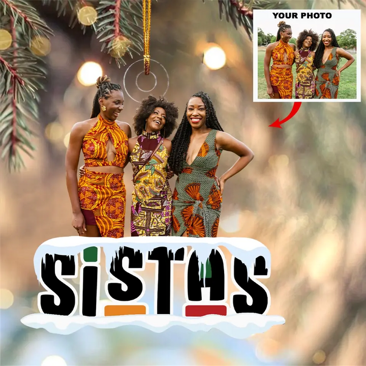 Sistas Christmas Ornament - Personalized Custom Photo Mica Ornament - Christmas Gift For Friends, Besties AGCHD018