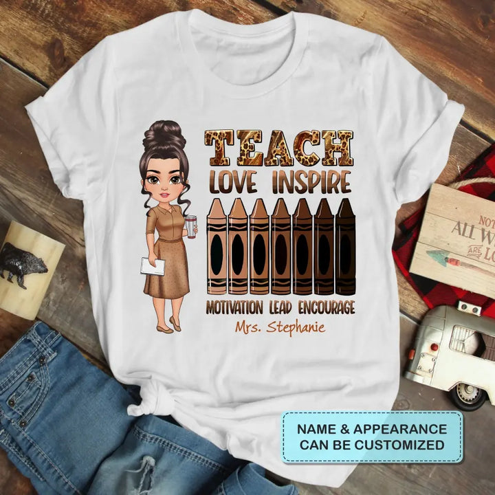 Teach Love Inspire Motivation Lead Encourage - Personalized Custom T-shirt - Teacher's Day, Appreciation Gift For Teacher