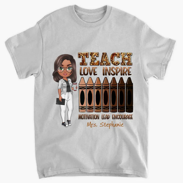 Teach Love Inspire Motivation Lead Encourage - Personalized Custom T-shirt - Teacher's Day, Appreciation Gift For Teacher