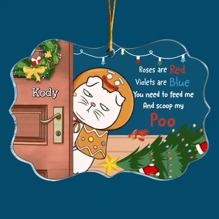 Roses Are Red Violets Are Blue You Need To Feed Us - Personalized Custom Mica Ornament - Christmas Gift For Cat Mom, Cat Dad, Cat Lover, Cat Owner