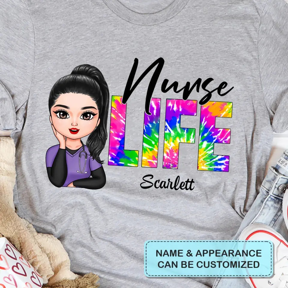 Nurse Life Tie Dye Ver - Personalized Custom T-shirt - Nurse's Day, Appreciation Gift For Nurse