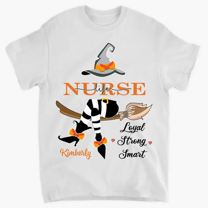 Nurse Life - Personalized Custom T-shirt - Nurse's Day, Appreciation, Halloween Gift For Nurse