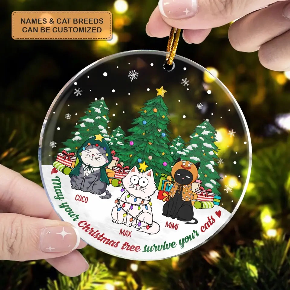 May Your Christmas Tree Survive Your Cats - Personalized Custom Mica Ornament - Christmas Gift For Cat Mom, Cat Dad, Cat Lover, Cat Owner