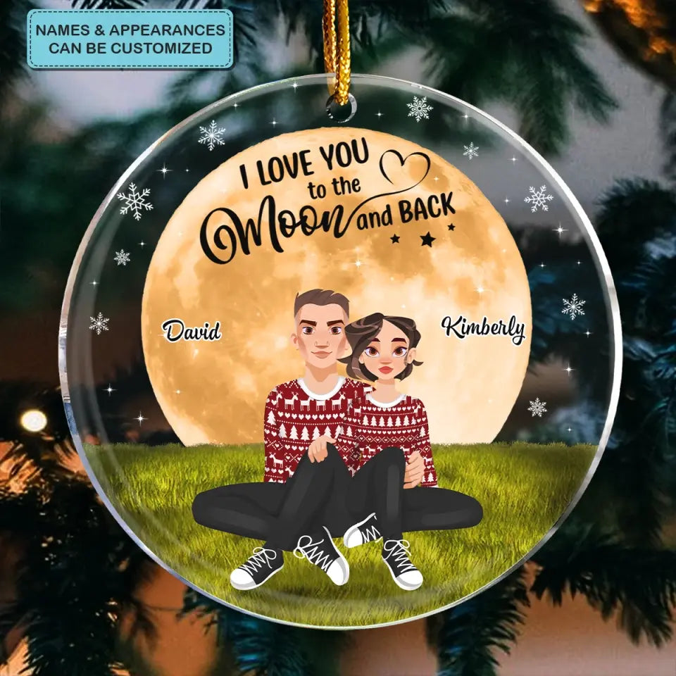 I Love You To The Moon And Back - Personalized Custom Mica Ornament - Christmas Gift For Couple