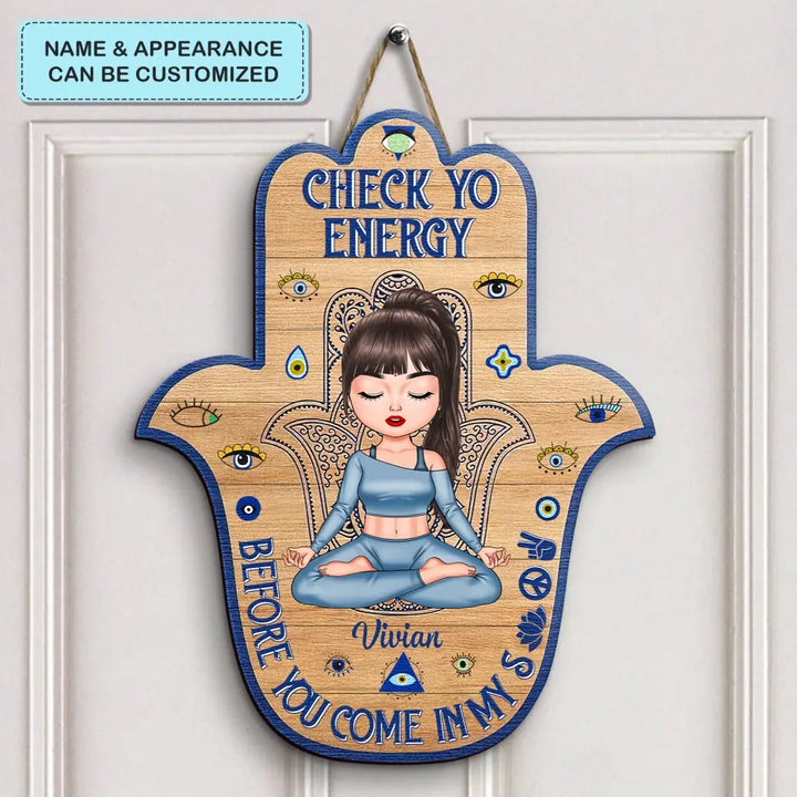 Please Be Mindful Of The Energy V4 - Personalized Custom Door Sign - Home Decor Gift For Yoga Lover