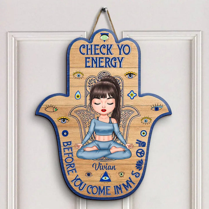 Please Be Mindful Of The Energy V4 - Personalized Custom Door Sign - Home Decor Gift For Yoga Lover