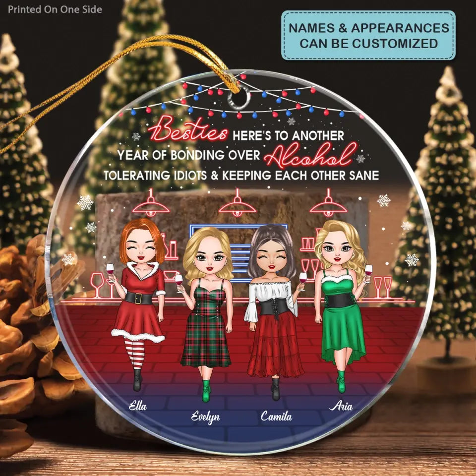 Heres To Another Year Of Bonding Over Alcohol - Personalized Custom Mica Ornament - Christmas Gift For Friend, Bestie
