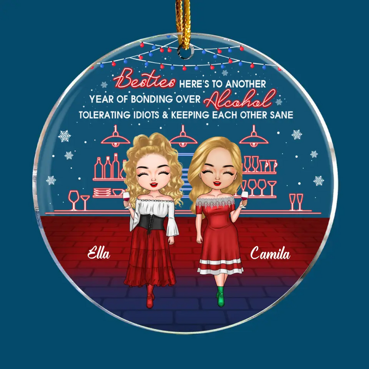 Heres To Another Year Of Bonding Over Alcohol - Personalized Custom Mica Ornament - Christmas Gift For Friend, Bestie