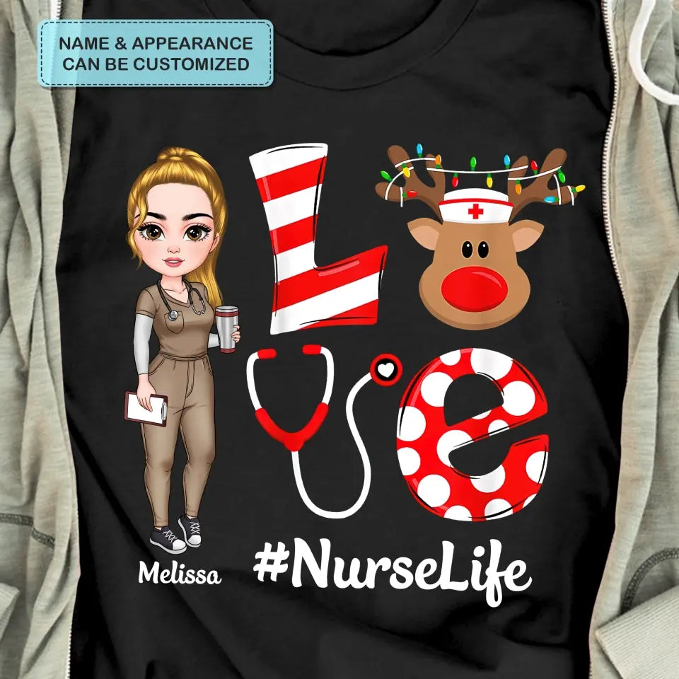 Love Nurse Life Reindeer - Personalized Custom T-shirt - Nurse's Day, Appreciation, Christmas Gift For Nurse