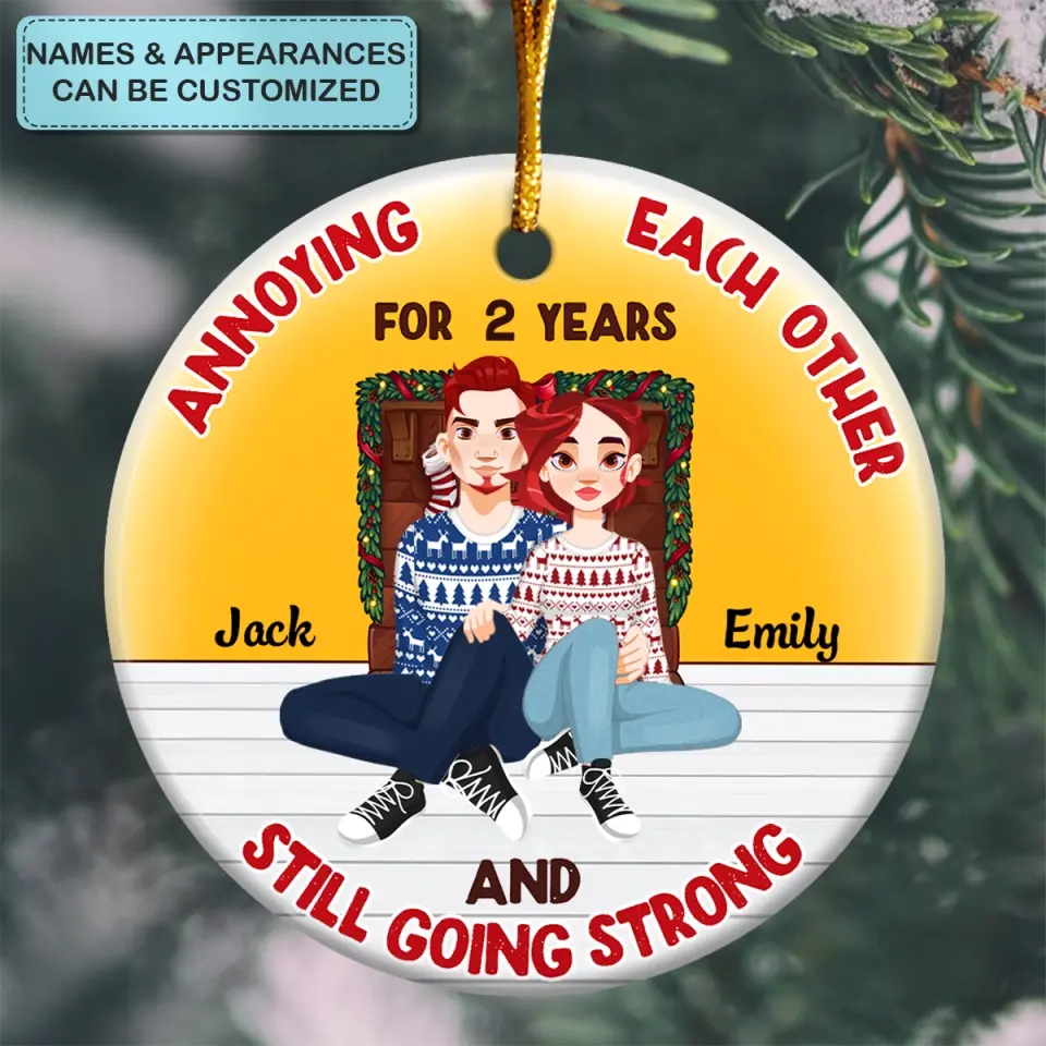 Annoying Each Other For Years - Personalized Custom Ceramic Ornament - Christmas Gift For Couple, Lovers, Wife, Husband