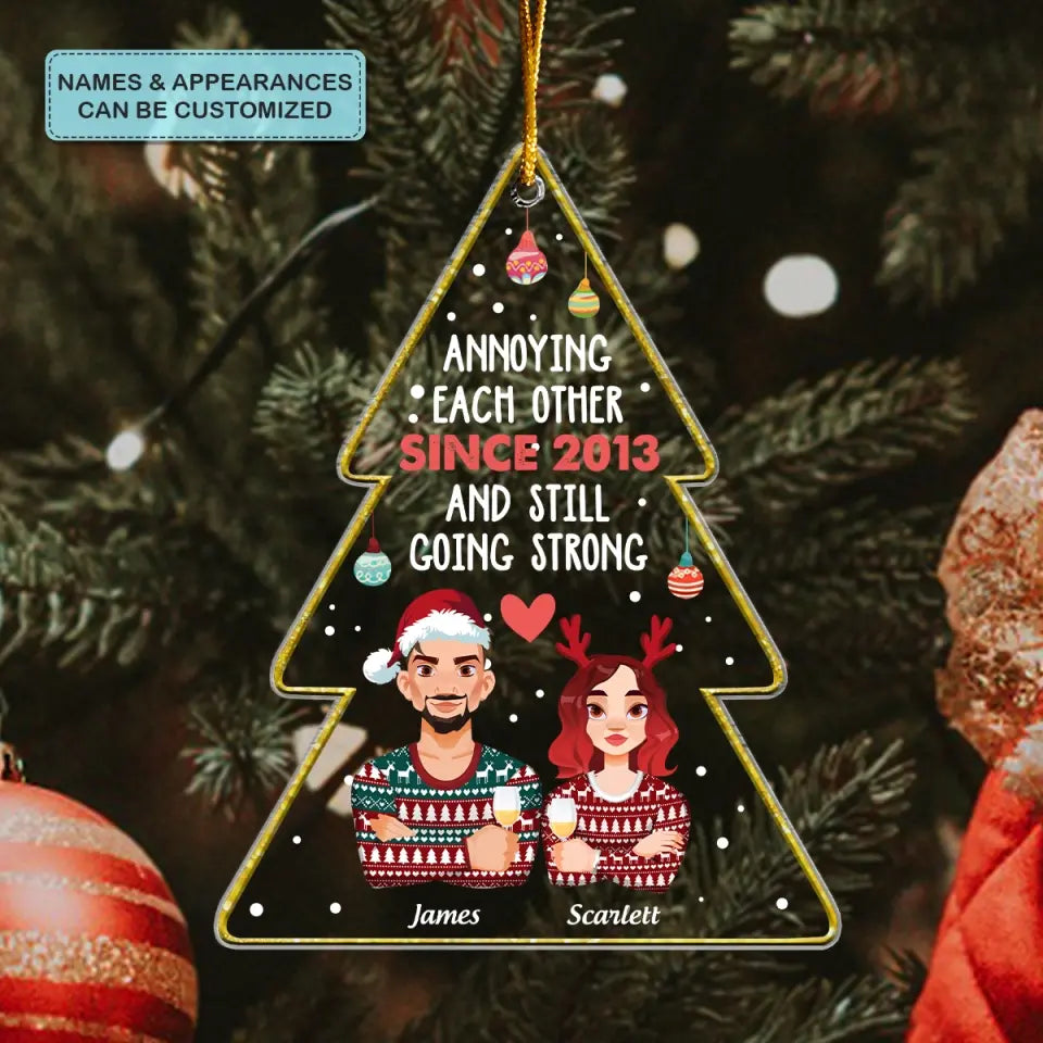 Annoying Each Other And Still Going Strong - Personalized Custom Mica Ornament - Christmas Gift For Couple, Wife, Husband, Lovers