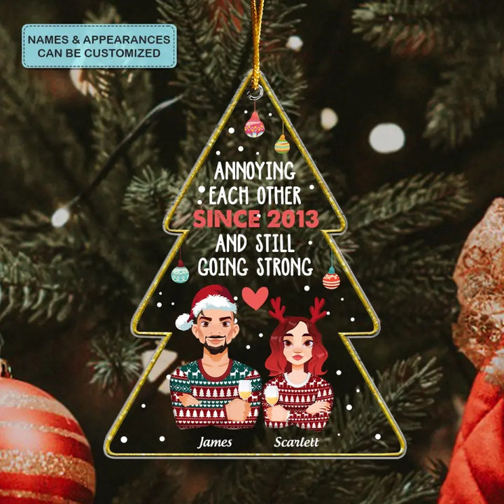 Annoying Each Other And Still Going Strong - Personalized Custom Mica Ornament - Christmas Gift For Couple, Wife, Husband, Lovers