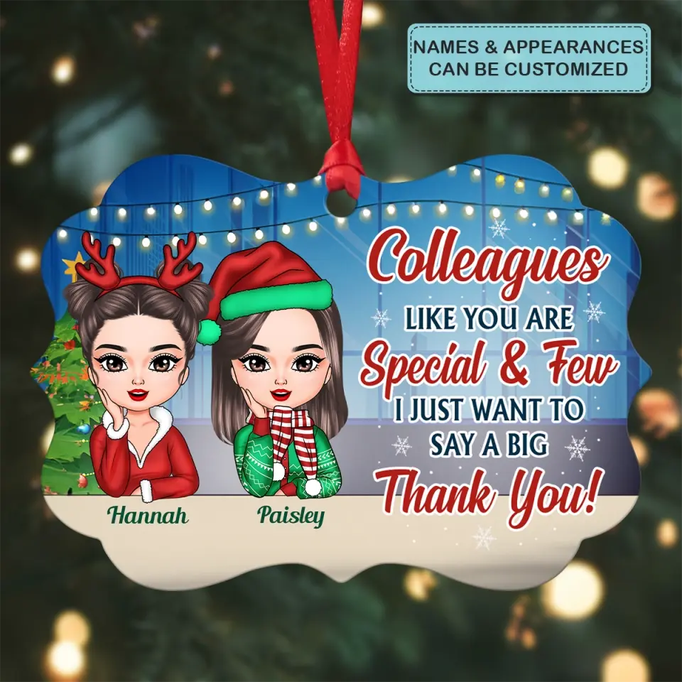 Colleagues Like You Are Special And Few - Personalized Custom Aluminium Ornament - Christmas Gift For Colleagues, Friends
