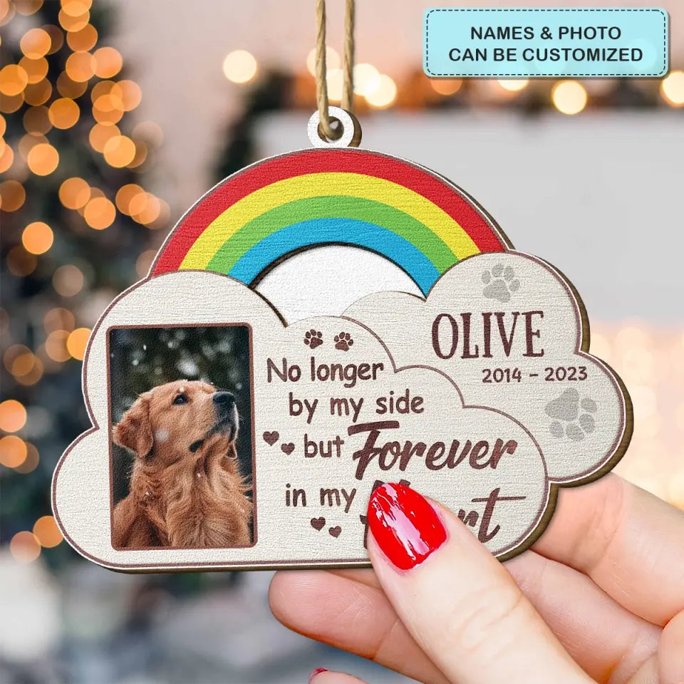 No Longer By My Side Rainbow - Personalized Custom Wood Ornament - Christmas, Memorial Gift For Pet Mom, Pet Dad, Pet Lover, Pet Owner