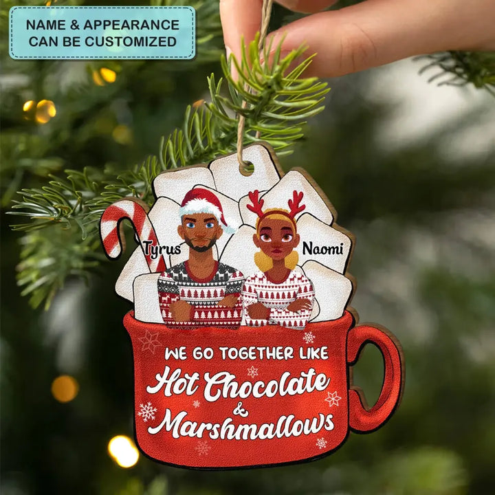 We're Like Hot Chocolate & Marshmallows - Personalized Custom Wood Ornament - Christmas Gift For Couple, Wife, Husband
