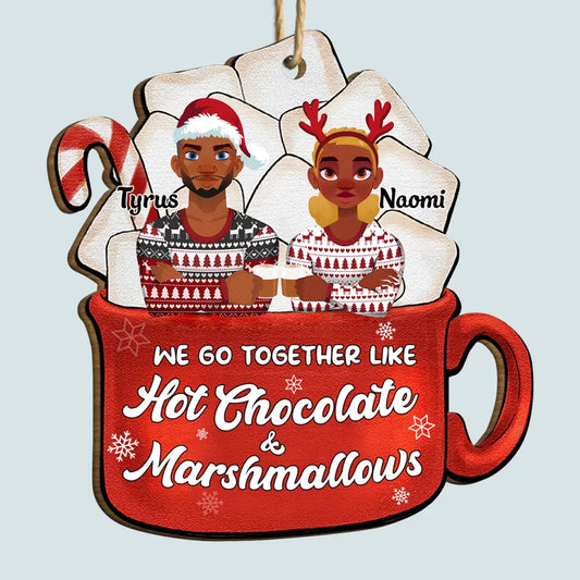 We're Like Hot Chocolate & Marshmallows - Personalized Custom Wood Ornament - Christmas Gift For Couple, Wife, Husband
