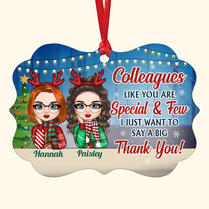 Colleagues Like You Are Special And Few - Personalized Custom Aluminium Ornament - Christmas Gift For Colleagues, Friends