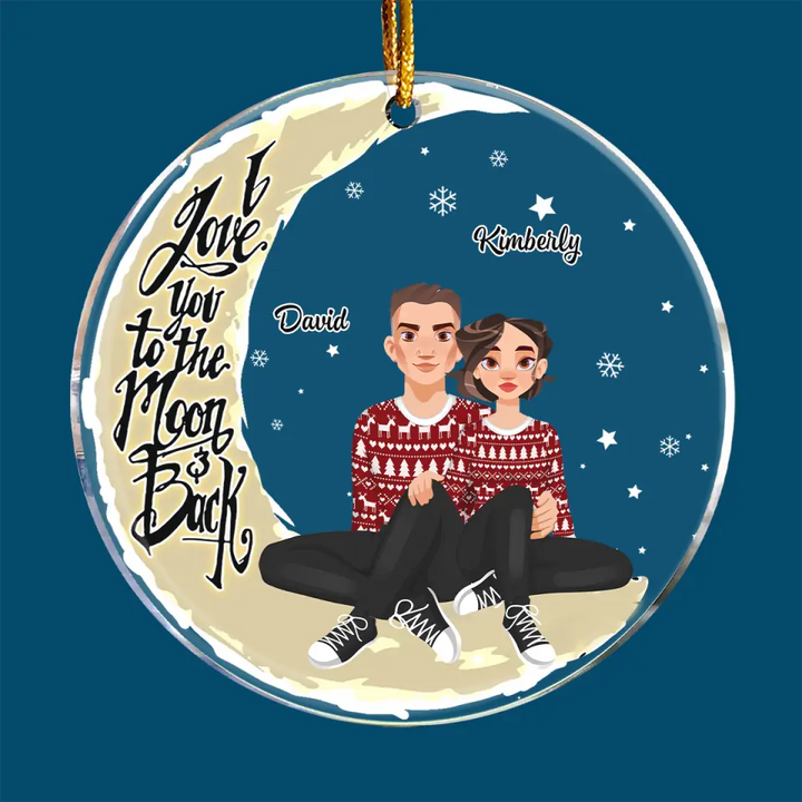 I Love You To The Moon And Back - Personalized Custom Mica Ornament - Christmas Gift For Couple, Wife, Husband